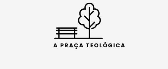 Praça Teológica